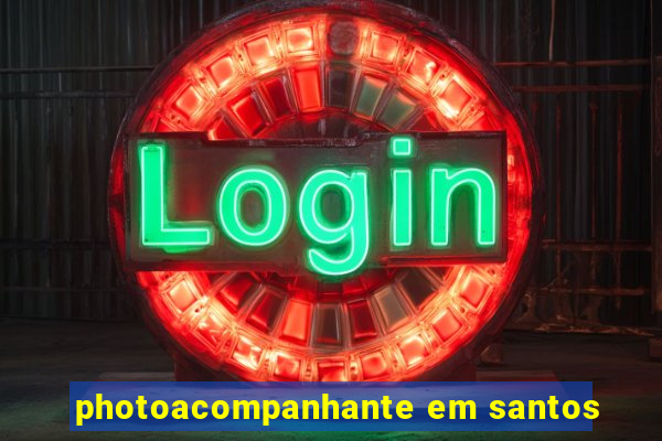 photoacompanhante em santos